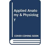 Applied Anatomy & Physiology