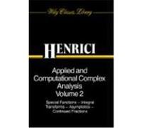 Applied and Computational Complex Analysis, Wiley Classics Library Series Peter Henrici (Auteur)