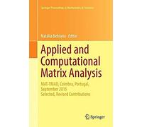 Applied And Computational Matrix Analysis
