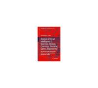 Applied Artificial Intelligence 2: Medicine, Biology, Chemistry, Financial, Games, Engineering