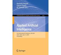 Applied Artificial Intelligence: First International Conference, 2ai 2024, Solan, India, July 2-4, 2024, Proceedings