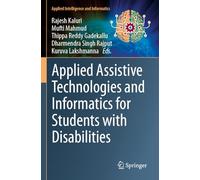 Applied Assistive Technologies and Informatics for Students with Disabilities