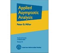 Applied Asymptotic Analysis by Peter D. Miller Peter D. Miller (Auteur)