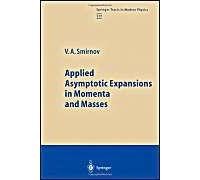 Applied Asymptotic Expansions In Momenta And Masses