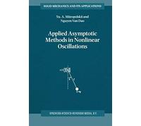 Applied Asymptotic Methods In Nonlinear Oscillations