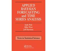 Applied Bayesian Forecasting and Time Series Analysis
