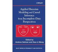 Applied Bayesian Modeling And Causal Inference From Incomplete-Data Perspectives