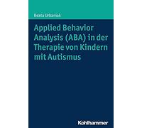 Applied Behavior Analysis (Aba) In Der Therapie Von Kindern Mit Autismus