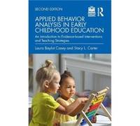Applied Behavior Analysis in Early Childhood Education by Carter & Stacy L. Texas Tech University & USA Carter Stacy L. Texas Tech University USA (Auteur)