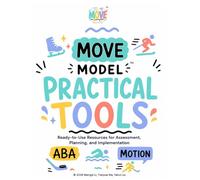 Applied Behaviour Analysis in Motion: MOVE Model - Practical Tools