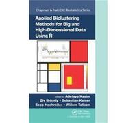 Applied Biclustering Methods For Big Hig Adetayo Kasim, Ziv Shkedy, Sebastian Kaiser, Sepp Hochreiter (Auteur)