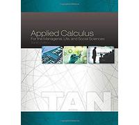 Applied Calculus For The Managerial, Life, And Social Sciences