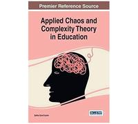 Applied Chaos And Complexity Theory In Education