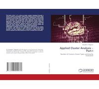 Applied Cluster Analysis - Part I: Number of Clusters, Cluster Types, and Quality Evaluation