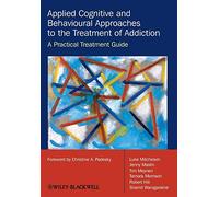 Luke Mitcheson – Approches cognitives et comportementales de l'addiction – Guide pratique – Broché