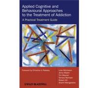 Applied Cognitive and Behavioural Approaches to the Treatment of Addiction by Luke Mitcheson Paperback Book Collectif (Auteur)