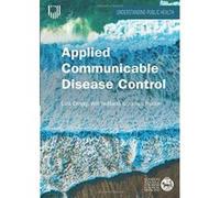 Applied Communicable Disease Control - [Version Originale] Inconnu (Auteur)