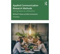 Applied Communication Research Methods by Schmierbach & Mike The Pennsylvania State University & USA Schmierbach Mike The Pennsylvania State University USA (Auteur)
