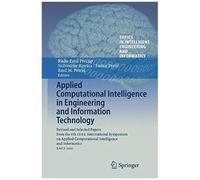 Applied Computational Intelligence In Engineering And Information Technology
