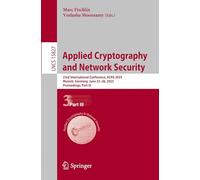 Applied Cryptography and Network Security: 23rd International Conference, Acns 2025, Munich, Germany, June 23-26, 2025, Proceedings
