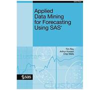 Applied Data Mining For Forecasting Using Sas