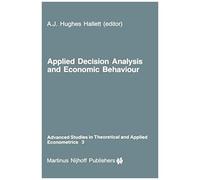 Applied Decision Analysis And Economic Behaviour