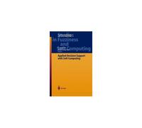 Applied Decision Support With Soft Computing