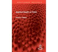 Applied Depth Of Field (Routledge Revivals)