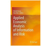 Applied Economic Analysis Of Information And Risk