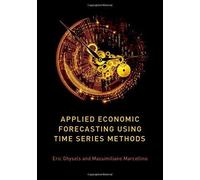 Applied Economic Forecasting using Time Series Methods - [Livre en VO] Eric Ghysels, Massimiliano Marcellino (Auteur)