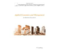 Applied Economics and Management for Business Executives