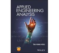 Applied Engineering Analysis by Hsu & TaiRan Department of Mechanical and Aerospace Engineering & San Jose State University Unknown (Auteur)
