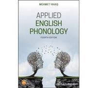 Applied English Phonology by Yavas & Mehmet & Ph.D. Florida International University Yavas Mehmet Ph.D. Florida International University (Auteur)