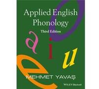 Applied English Phonology (Paperback) Mehmet Yavas, Ph D Florida International University (Auteur)