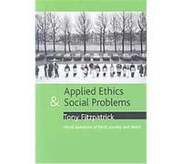 Applied Ethics and Social Policy Tony Fitzpatrick (Auteur)