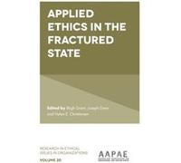 Applied Ethics in the Fractured State Inconnu (Auteur)