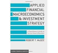 Applied Financial Macroeconomics And Investment Strategy