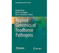 Applied Genomics Of Foodborne Pathogens