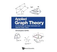 Applied Graph Theory