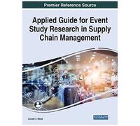 Applied Guide For Event Study Research In Supply Chain Management