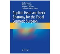 Applied Head And Neck Anatomy For The Facial Cosmetic Surgeon