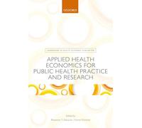 Économie de la santé appliquée à la pratique et la recherche en santé publique – HEE Paper