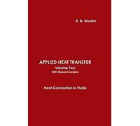 Applied Heat Transfer Volume Two (With Worked Examples))