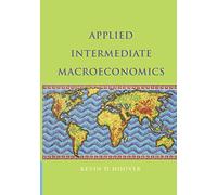 Applied Intermediate Macroeconomics