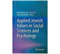 Applied Jewish Values In Social Sciences And Psychology