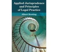 Applied Jurisprudence and Principles of Legal Practice - [Version Originale] Inconnu (Auteur)