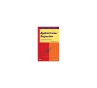 Applied Linear Regression by Sanford University of Minnesota Weisberg Sanford University of Minnesota Weisberg (Auteur)