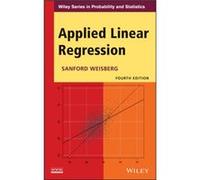 Applied Linear Regression by Sanford University of Minnesota Weisberg Sanford University of Minnesota Weisberg (Auteur)