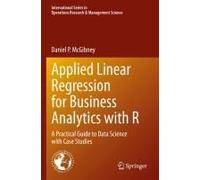 Applied Linear Regression For Business Analytics With R