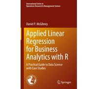 Applied Linear Regression For Business Analytics With R